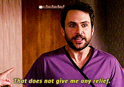 Moving picture of Charlie Day saying "that does not give me any relief"